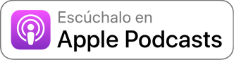 Escúchalo en Apple Podcasts